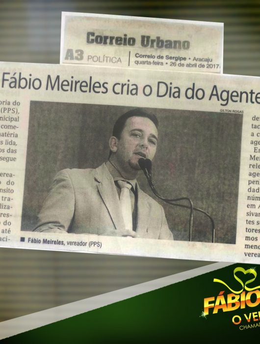 Projeto de Fábio Meireles cria o Dia do Agente de Trânsito