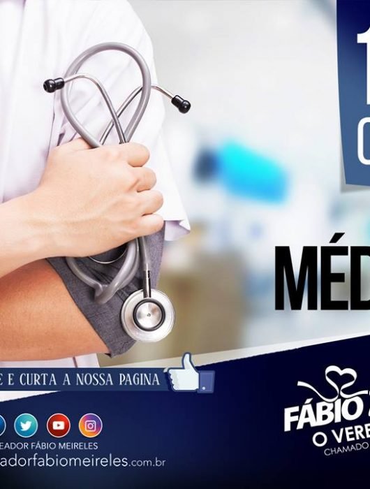 Dia do Médico – Parabéns à aqueles que dedicam suas vidas a cuidar das nossas