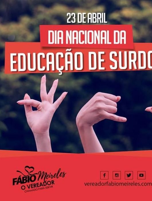 Hoje 23 de Abril – Dia Nacional da Educação de Surdos