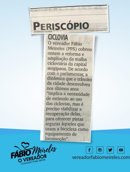 O vereador Fábio Meireles (PPS) cobrou ontem a reforma da malha cicloviária da capital sergipana.