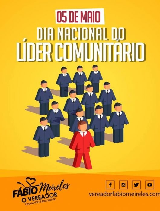 05 de Maio – Dia Nacional do Líder Comunitário Parabéns a todos Líderes Comunitário que desempenha um papel importante em nossas comunidades.
