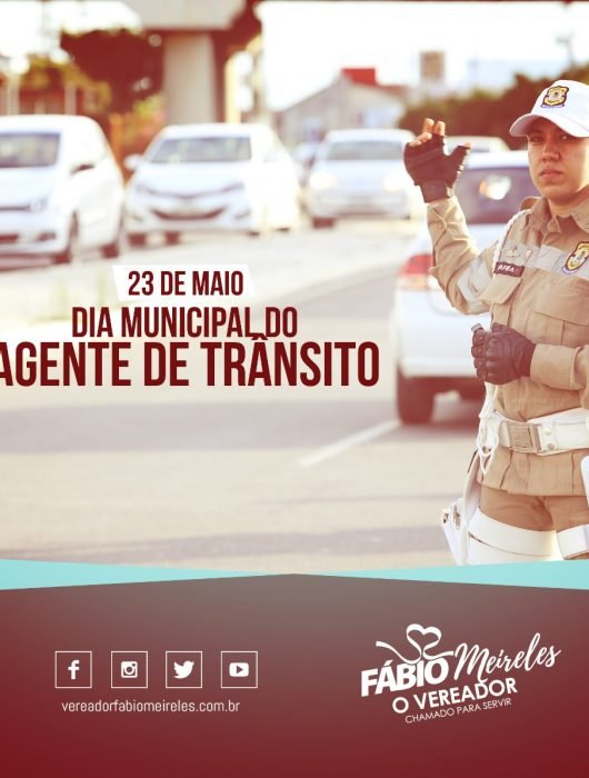 23 de Maio – Dia Municipal do Agente de Transito