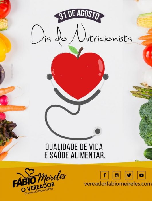 31 de Agosto – Dia do Nutricionista – Qualidade de vida e saúde alimentar.